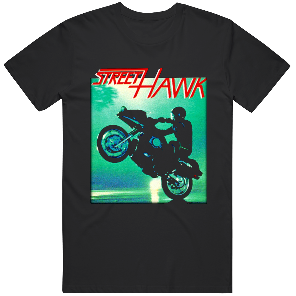 Street Hawk Tv Show Vintage Unisex T Shirt Street Hawk Tv Show Vintage Unisex T Shirt