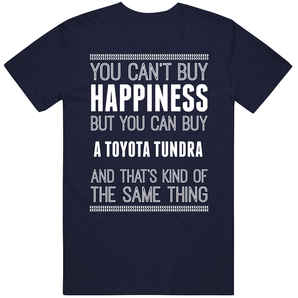 Buy A Toyota Tundra Happiness Car Lover Vintage Unisex T Shirt Buy A Toyota Tundra Happiness Car Lover Vintage Unisex T Shirt