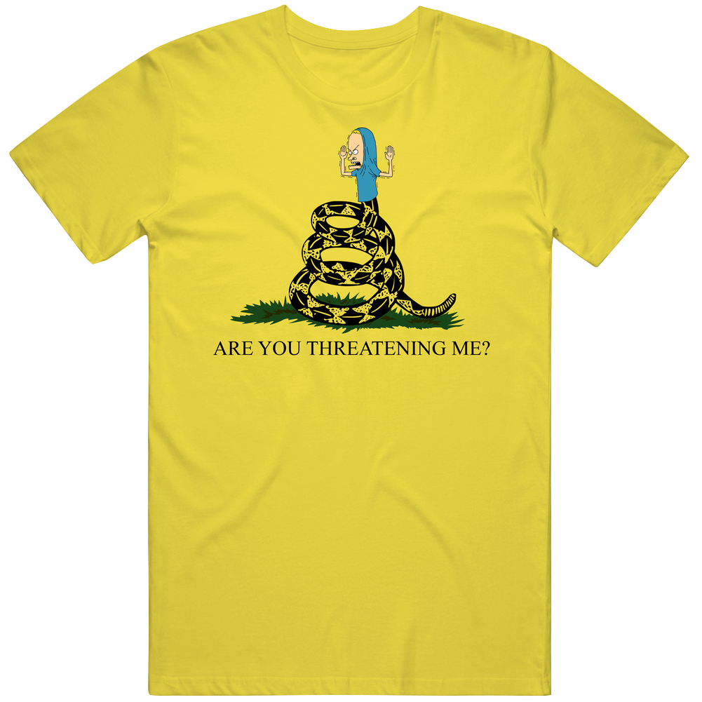Are You Threatening Me Beavis And Butthead Don't Tread On Me Mashup Parody Mens Cotton Classic T Shirt Are You Threatening Me Beavis And Butthead Don't Tread On Me Mashup Parody Mens Cotton Classic T Shirt