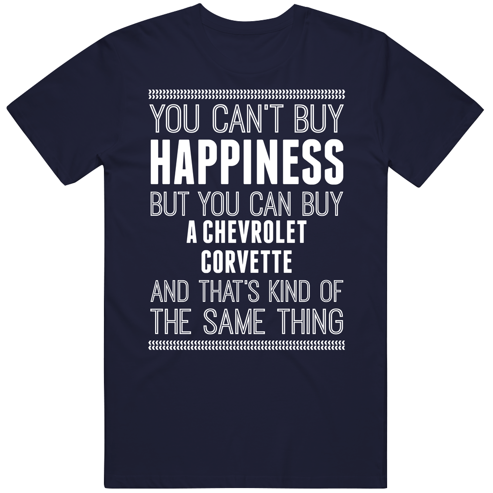 Buy A Chevrolet Corvette Happiness Car Lover Mens Cotton Classic T Shirt