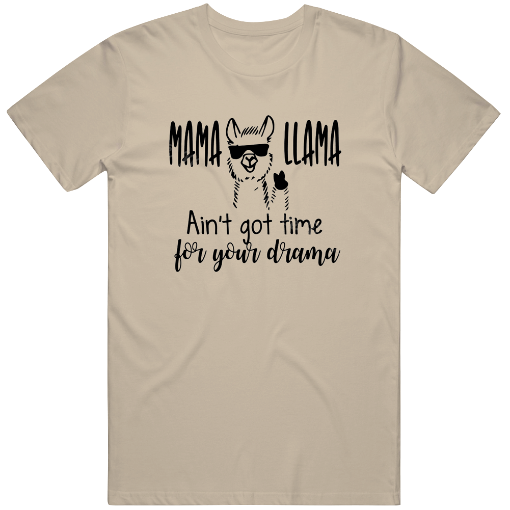 Mama Llama Aint Got Time For Your Drama Mother Day Gift Mens Vintage T Shirt