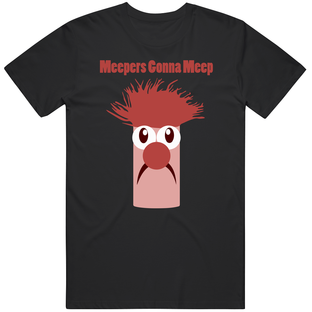 Meepers Gonna Meep Funny Meeper T Shirt The Chubbchubbs Xsm-6xl Tee Cotton Classic T Shirt Meepers Gonna Meep Funny Meeper T Shirt The Chubbchubbs Xsm-6xl Tee Cotton Classic T Shirt