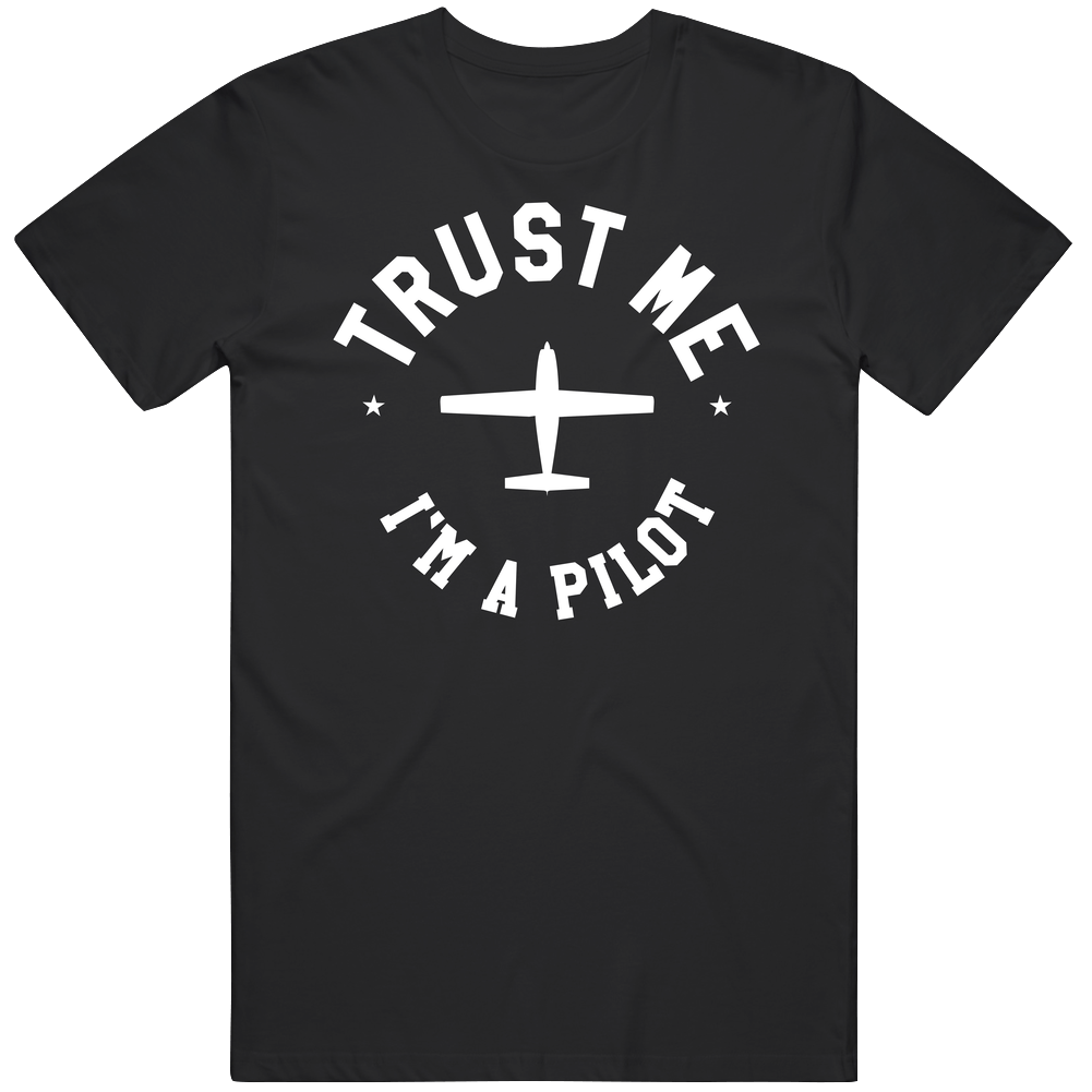 Trust Me Pilot Mens Vintage T Shirt Trust Me Pilot Mens Vintage T Shirt