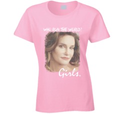 New Bruce Caitlyn Jenner Sex Change Support Girls Run The World Beyonce Lyric T Shirt 10367306