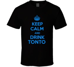Tonto Palm Wine Keep Calm And Love Funny Alcohol Party T Shirt 14637340