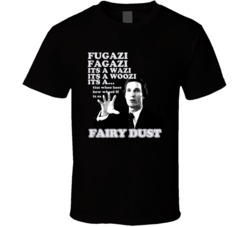 Fugazi Fairy Dust Matthew Mcconaughey Wolf Of Wall Street Movie T Shirt 16655705