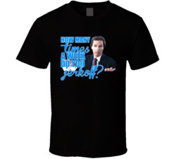 Jerkoff Matthew Mcconaughey Wolf Of Wall Street T Shirt 16655725