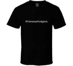 Hashtag Vanessa Hudgens Fan Celebrity T Shirt 17704844