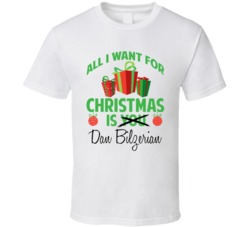 All I Want For Christmas Is Dan Bilzerian Celebrity T Shirt 17761677