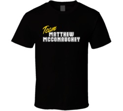 Team Matthew Mcconaughey Celebrity T Shirt 17766895