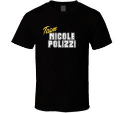 Team Nicole Polizzi Celebrity T Shirt 17767534