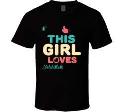 This Girl Loves Golshifteh Farahani Celebrity T Shirt 17770161