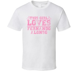 This Girl Loves Fernando Alonso Celebrity T Shirt 17770452