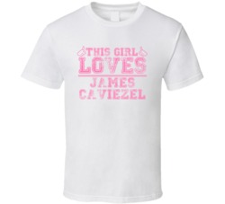 This Girl Loves James Caviezel Celebrity T Shirt 17770589