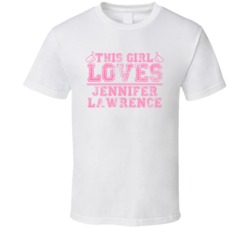 This Girl Loves Jennifer Lawrence Celebrity T Shirt 17770670