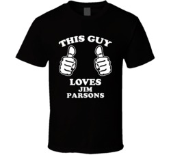 This Guy Loves Jim Parsons Celebrity T Shirt 17770685