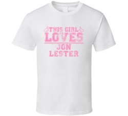 This Girl Loves Jon Lester Celebrity T Shirt 17770755