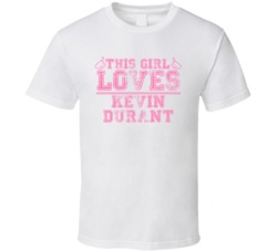 This Girl Loves Kevin Durant Celebrity T Shirt 17770848