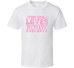 This Girl Loves Natalya Rudakova Celebrity T Shirt 17771212