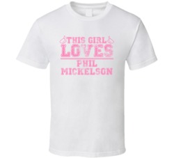 This Girl Loves Phil Mickelson Celebrity T Shirt 17771350