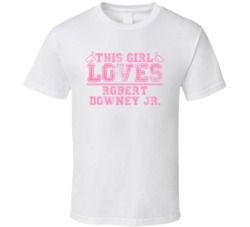 This Girl Loves Robert Downey Jr. Celebrity T Shirt 17771407