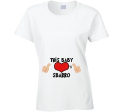 This Baby Loves Sbarro Funny Maternity Ladies Food Fanatic T Shirt 22832200