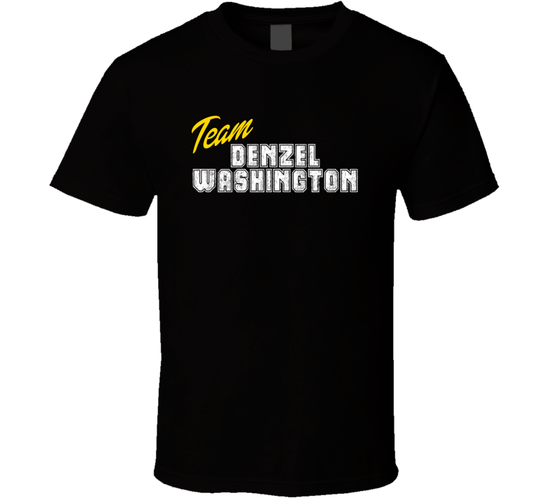 Team Denzel Washington Celebrity T Shirt