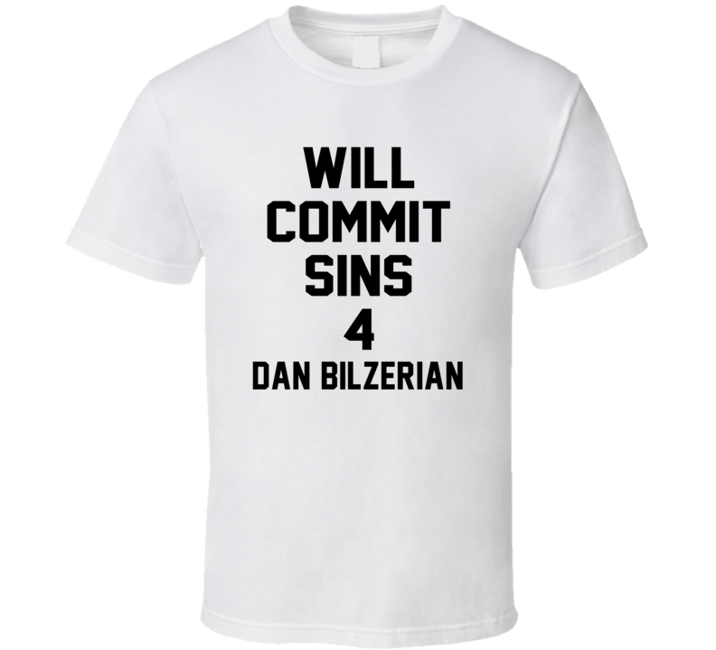Will Commit Sins 4 Dan Bilzerian Celebrity T Shirt Will Commit Sins 4 Dan Bilzerian Celebrity T Shirt