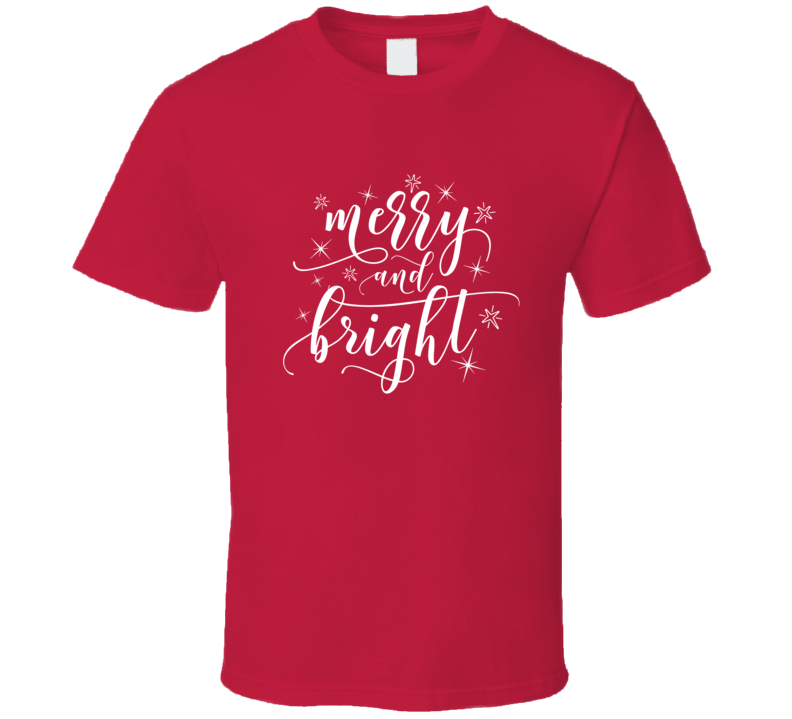 Merry And Bright Cute Christmas Holiday T Shirt Merry And Bright Cute Christmas Holiday T Shirt