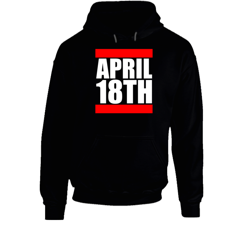 April 18th Jim Jefferies National Anal Day Funny Party Comedy Hoodie April 18th Jim Jefferies National Anal Day Funny Party Comedy Hoodie