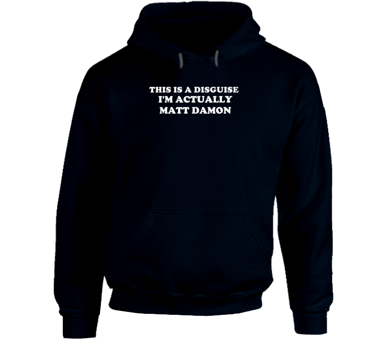 Matt Damon Fan Costume Funny Hoodie Matt Damon Fan Costume Funny Hoodie