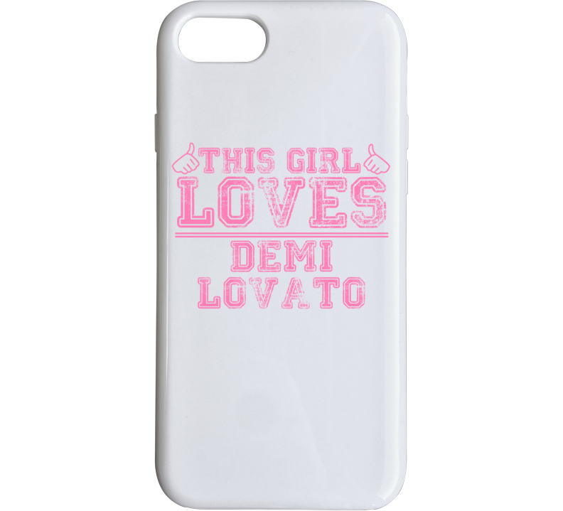 This Girl Loves Demi Lovato Celebrity Phone Case