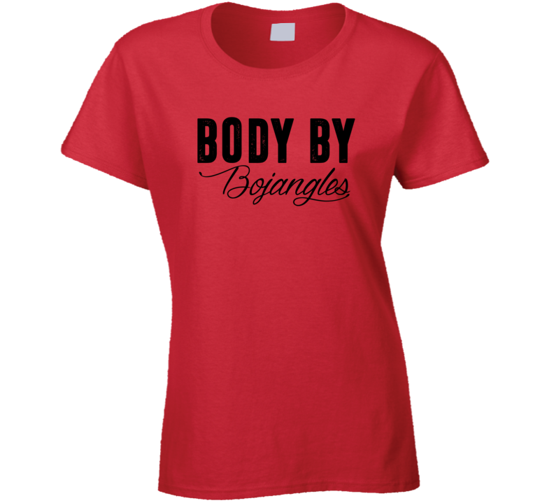 Body By Bojangles Funny Food Fanatic Ladies T Shirt