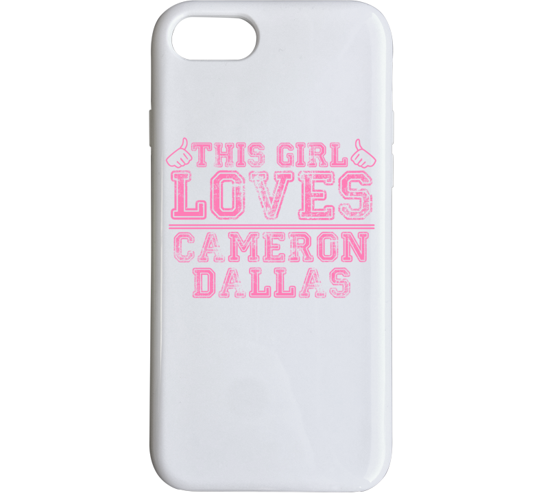 This Girl Loves Cameron Dallas Celebrity Phone Case This Girl Loves Cameron Dallas Celebrity Phone Case