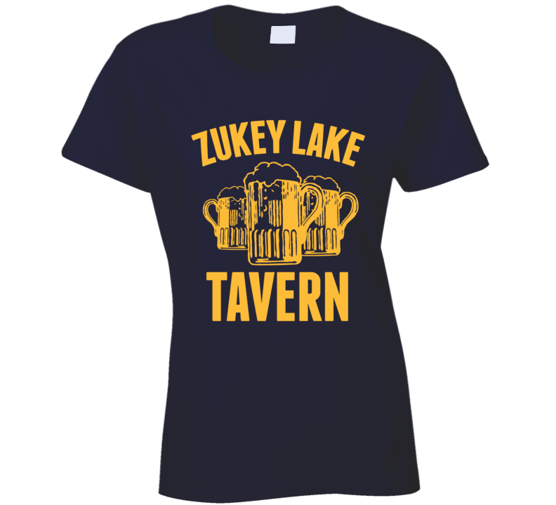 Zukey Lake Tavern Ryan Reynolds Favorite Ladies T Shirt Zukey Lake Tavern Ryan Reynolds Favorite Ladies T Shirt