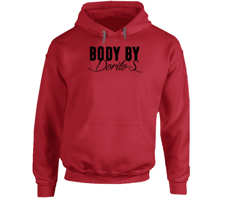 Body By Dorito's Funny Food Fanatic Hoodie