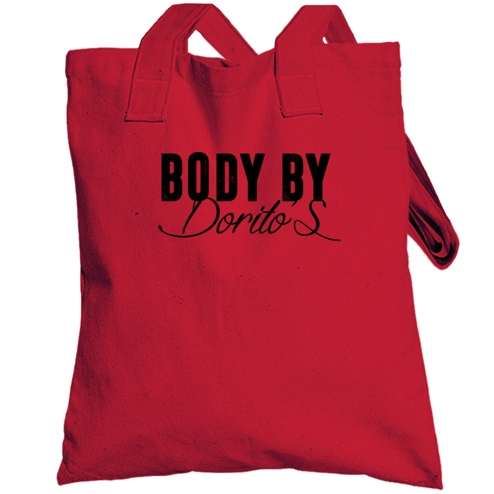 Body By Dorito's Funny Food Fanatic Totebag