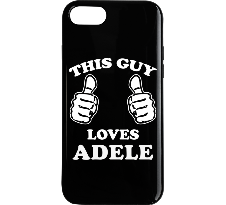 This Guy Loves Adele Celebrity Phone Case This Guy Loves Adele Celebrity Phone Case