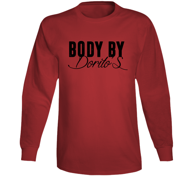 Body By Dorito's Funny Food Fanatic Long Sleeve