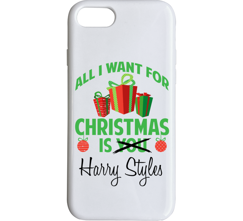 All I Want For Christmas Is Harry Styles Celebrity Phone Case All I Want For Christmas Is Harry Styles Celebrity Phone Case