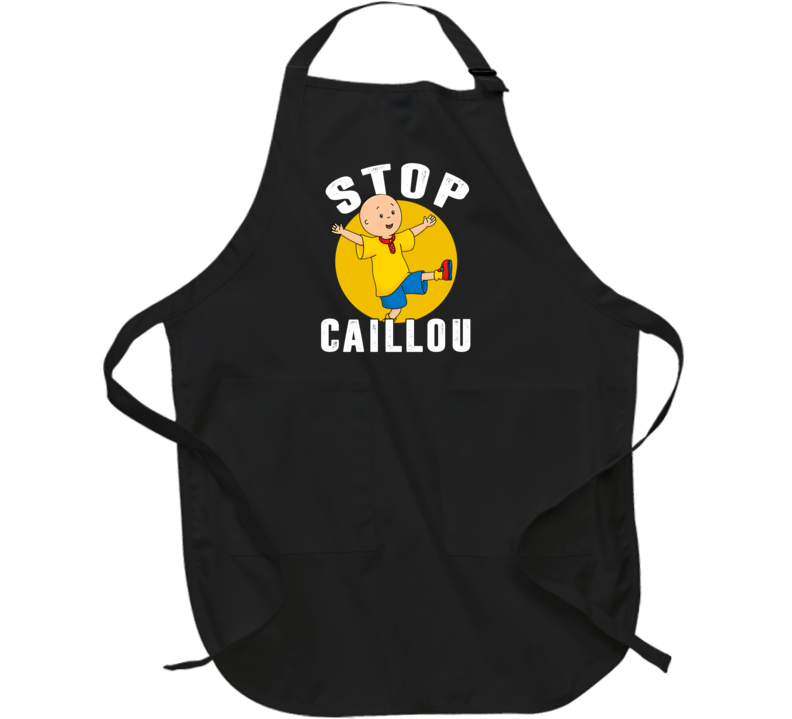 Stop Caillou Tv Show Apron Stop Caillou Tv Show Apron