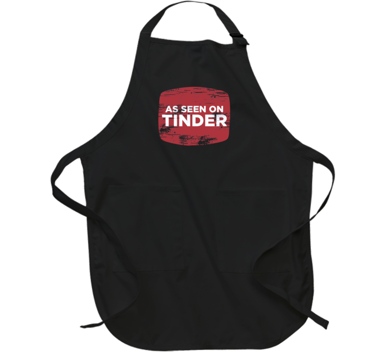 As Seen On Tinder Funny Distressed Apron As Seen On Tinder Funny Distressed Apron