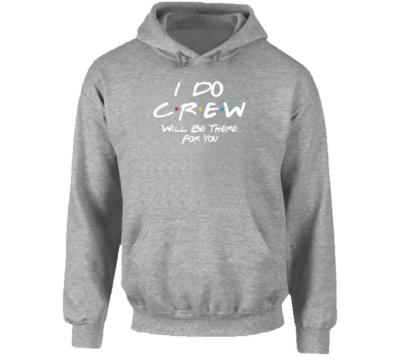 I Do Crew Bridesmaid Funny Maid Of Honor Wedding Party Friends Tv Sitcom Parody Hoodie