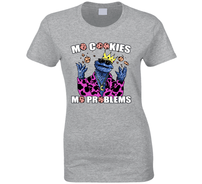 Mo Cookies Mo Problems Cookie Monster Seasome Street Funny Tv Ladies T