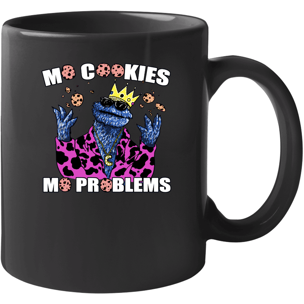 Mo Cookies Mo Problems Cookie Monster Seasome Street Funny Tv Mug