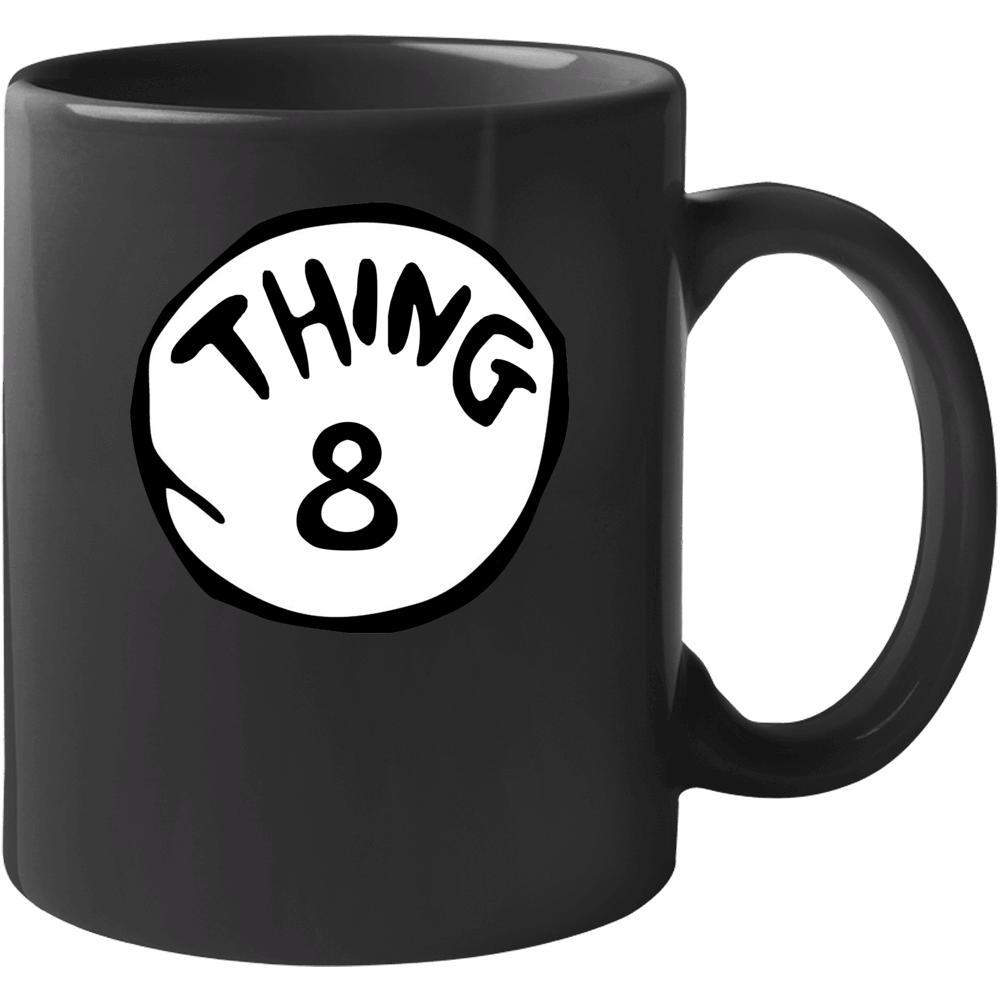 Thing 8 Dr Seuss Funny Mug Thing 8 Dr Seuss Funny Mug