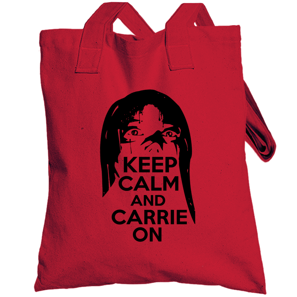 Keep Calm And Carry On Parody Carrie Horror Film Scary Creepy Movie To Keep Calm And Carry On Parody Carrie Horror Film Scary Creepy Movie To