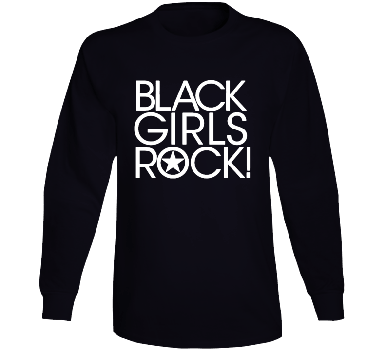 Black Girls Rock Long Sleeve