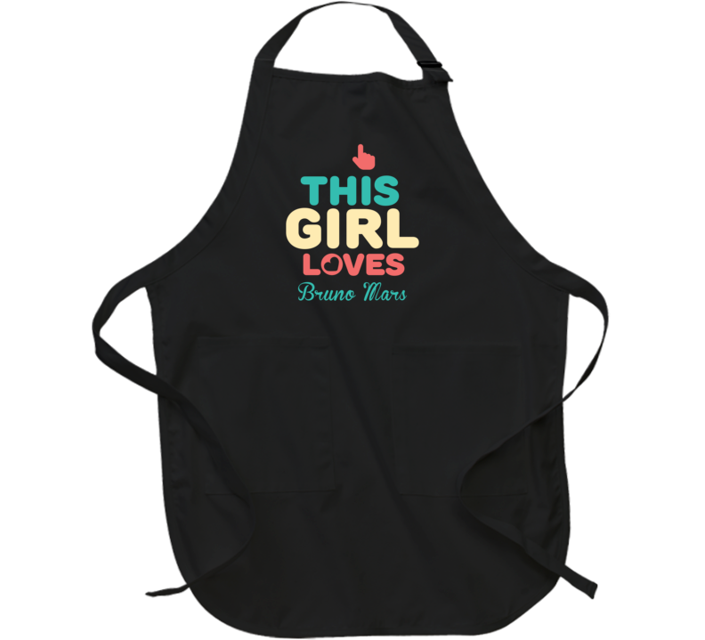 This Girl Loves Bruno Mars Celebrity Apron This Girl Loves Bruno Mars Celebrity Apron