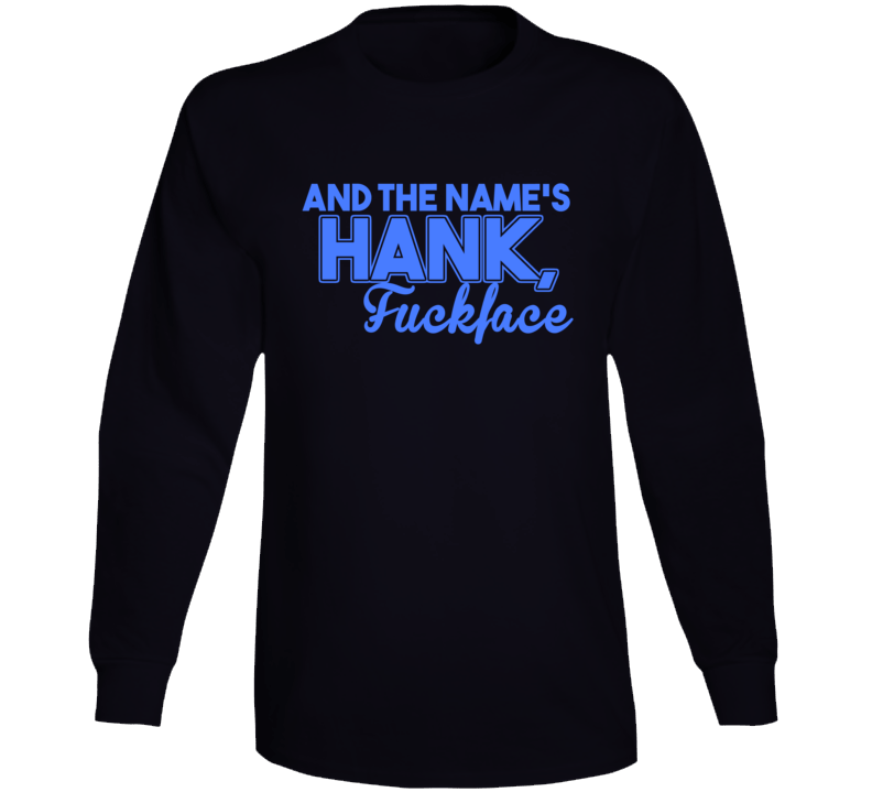 The Names Hank Fck Face Funny Me Myself And Irene Jim Carey Movie Long